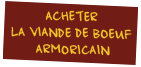 Acheter la viande de boeuf armoricain